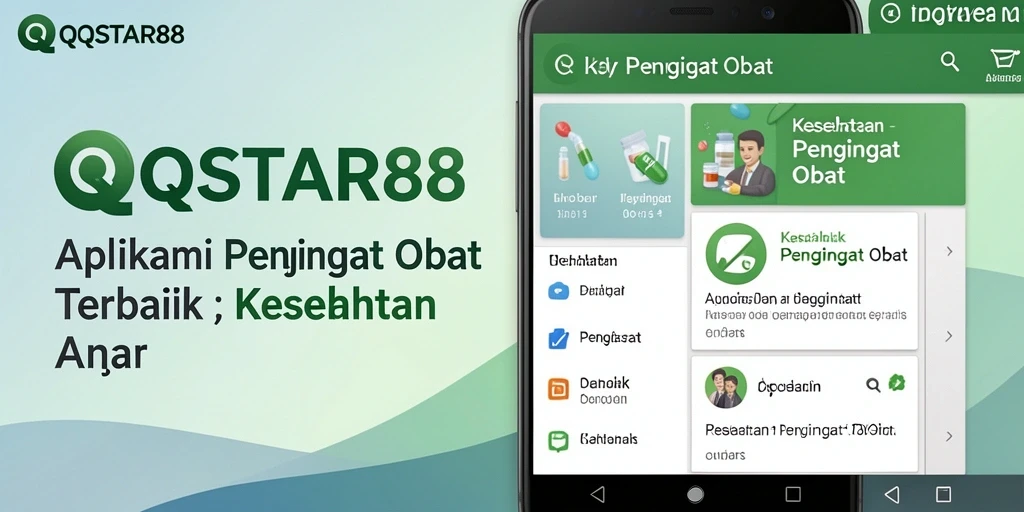 Tampilan antarmuka QQSTAR88 yang ramah pengguna untuk pengingat obat.